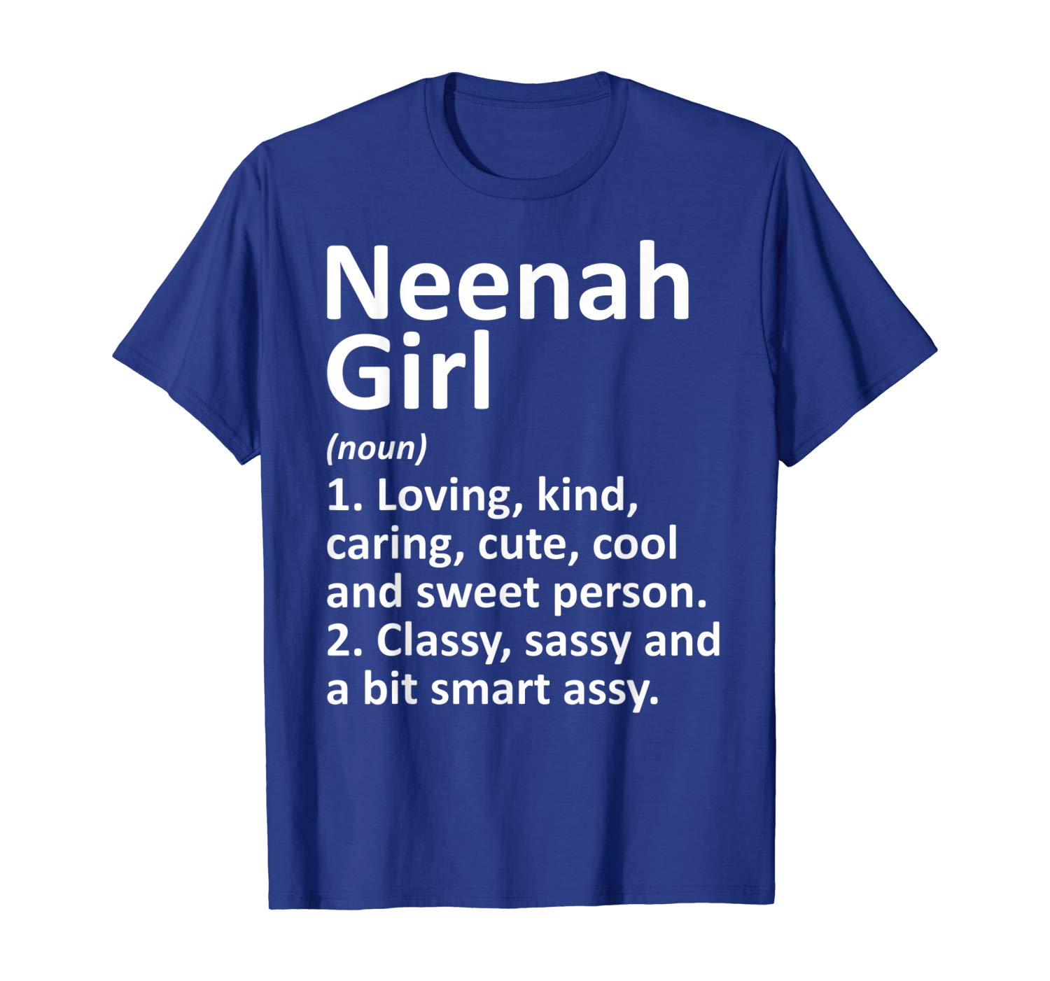 Awesome NEENAH GIRL WI WISCONSIN Funny City Home Roots Gift T-Shirt T-Shirt Sweatshirt Hoodie