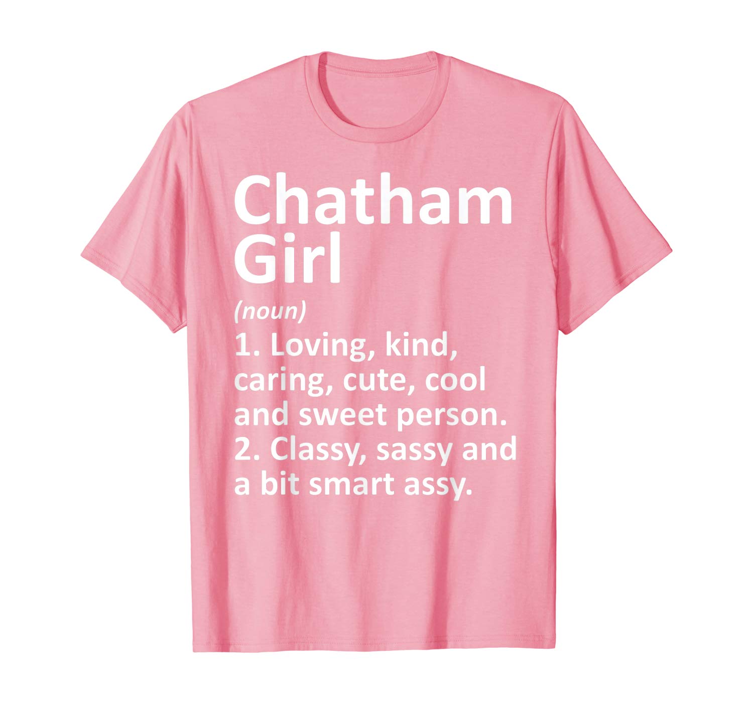 Awesome CHATHAM GIRL IL ILLINOIS Funny City Home Roots Gift T-Shirt T-Shirt Sweatshirt Hoodie